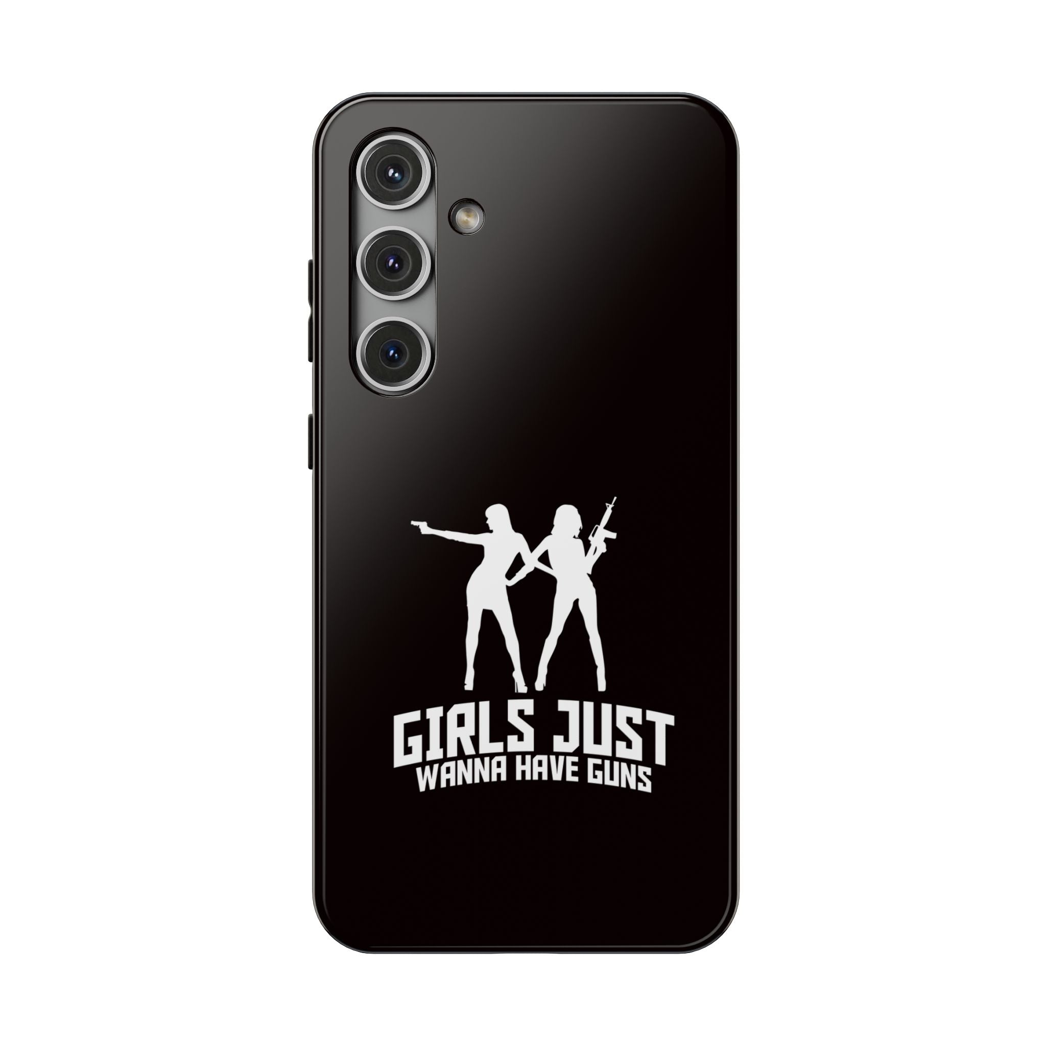 Impact-Resistant Phone Case — "Girls Just Wanna Have Guns" Silhouette Design