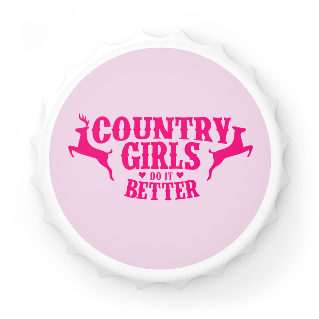 Country Girls Do It Better Bottle Opener — Pink Deer Design