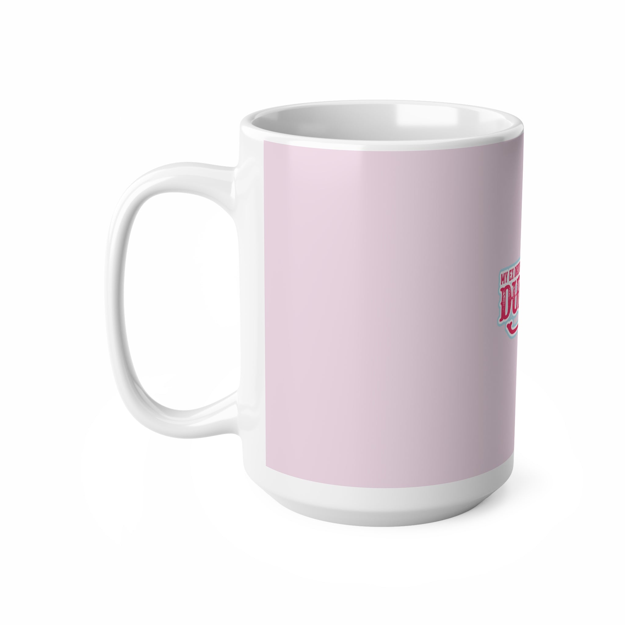 Duramax Ex Joke Coffee Mug — Funny Pink Ceramic Mug (11oz & 15oz)