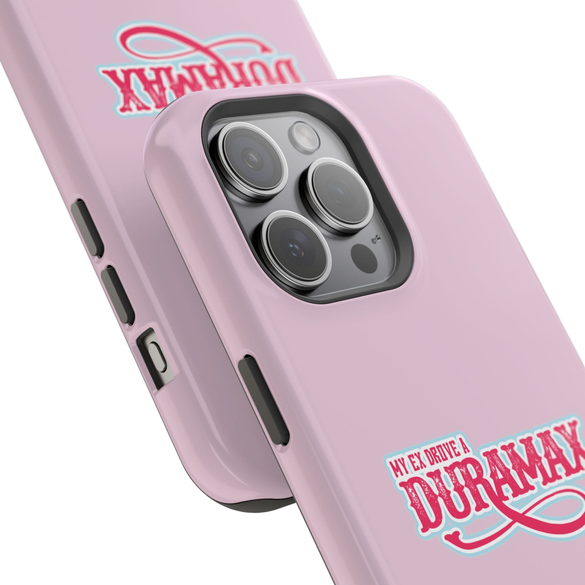 Duramax Phone Case — Impact-Resistant Pink Protective Case with “My Ex Drove a Duramax” Graphic