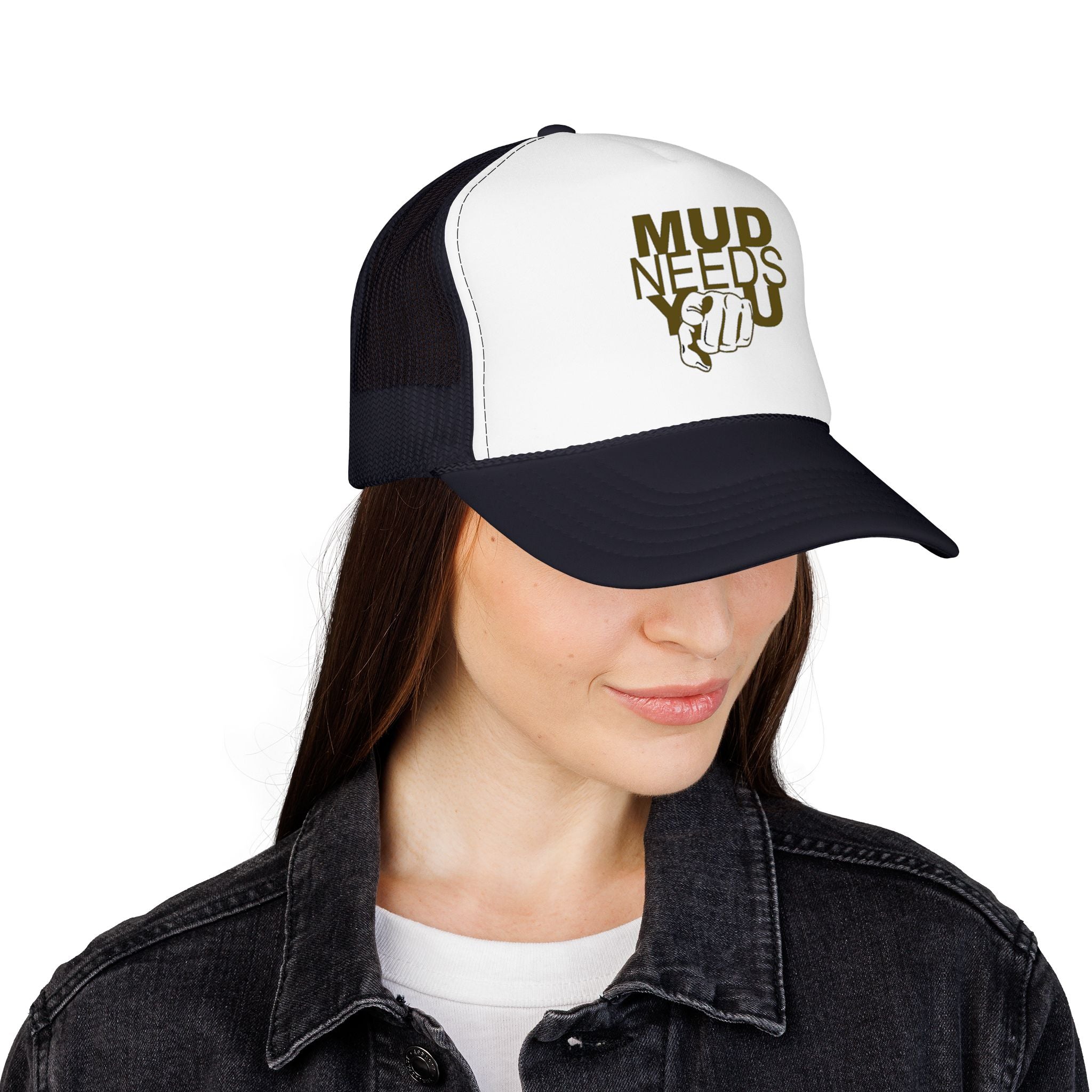 Mud Needs You Trucker Hat – Outdoor Mud Run & Off-Road Enthusiast Cap