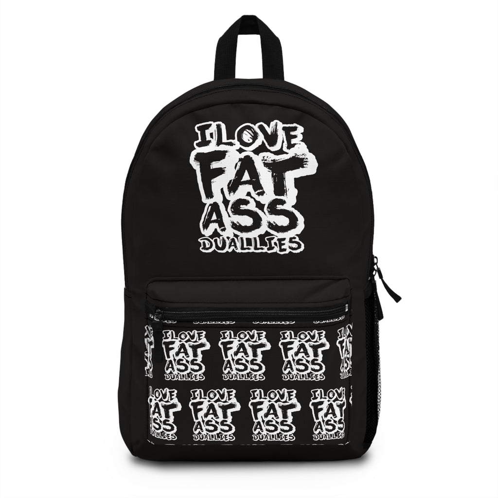 Backpack - I Love Fat Ass Duallies Bold Graphic Black Daypack