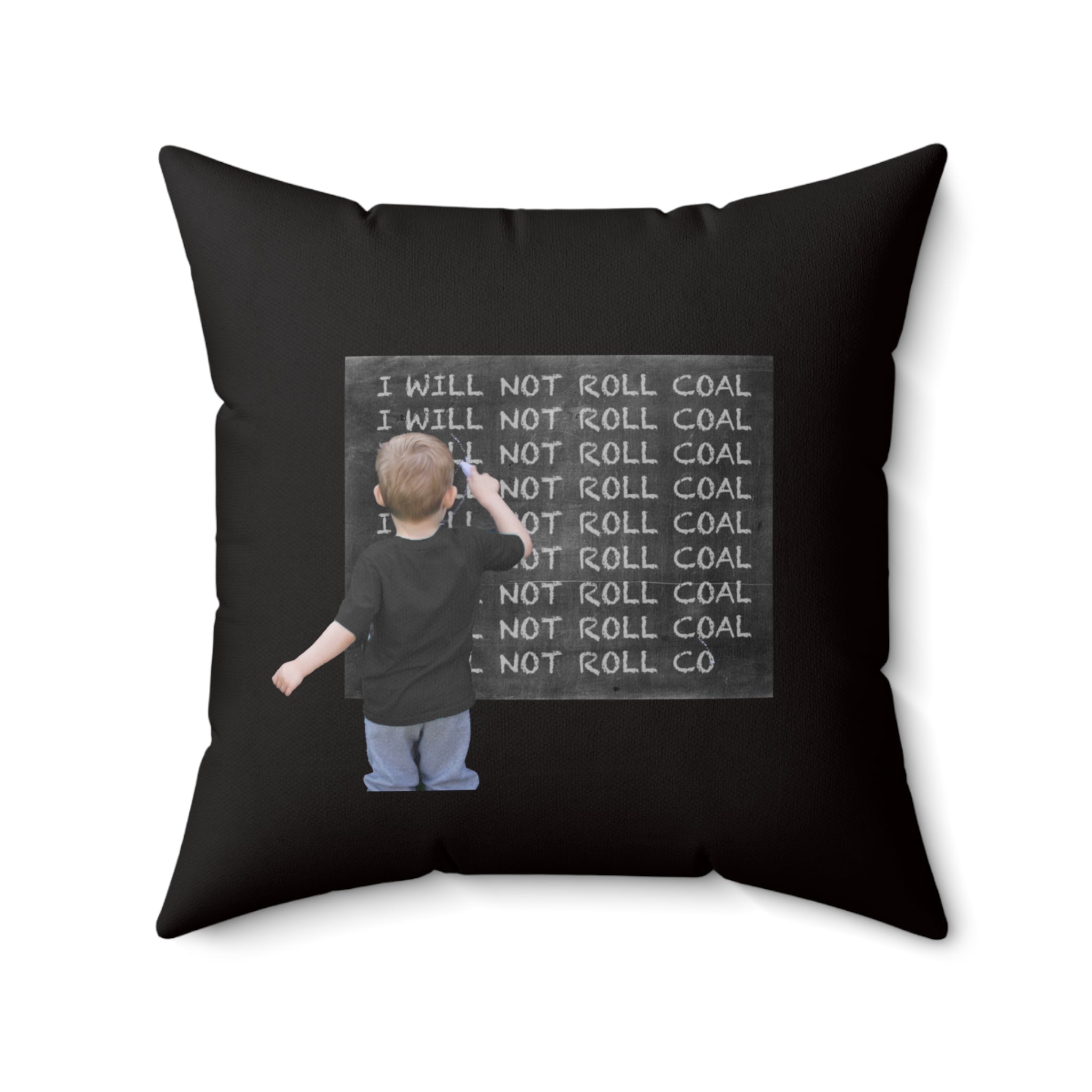 Funny Chalkboard Pillow - 'I Will Not Roll Coal' Decorative Throw Pillow