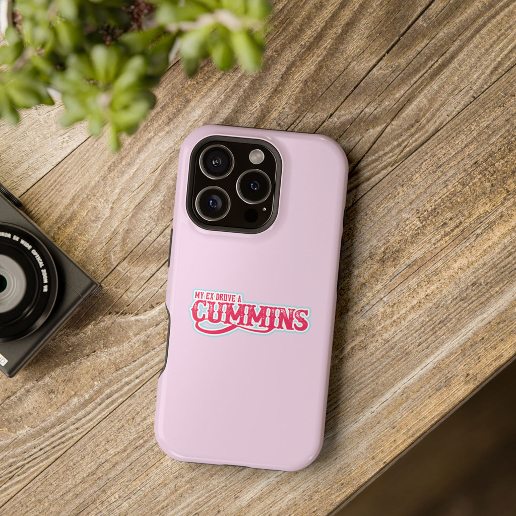 Impact-Resistant Phone Case — "My Ex Drove a Cummins" Pink Protective Cover