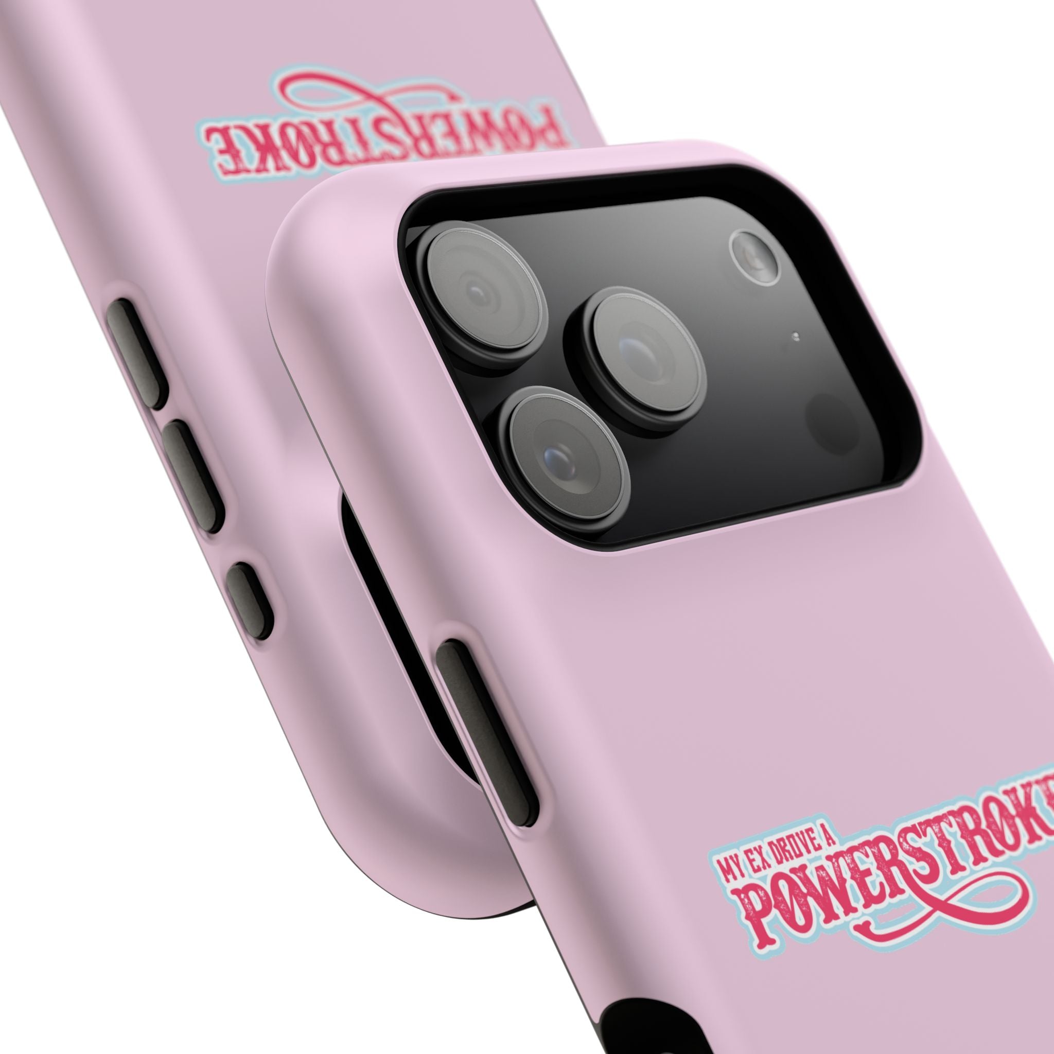 Phone Case — Pink “My Ex Gave Me a Powerstroke” Impact-Resistant Protective Case