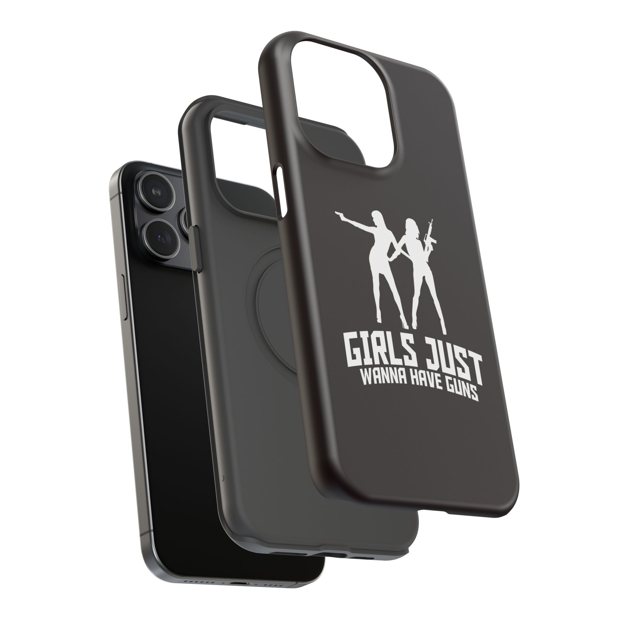 Phone Case — "Girls Just Wanna Have Guns" Impact-Resistant Protective Case