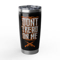 Don’t Tread On Me Travel Tumbler – 20oz Insulated Patriotic Mug