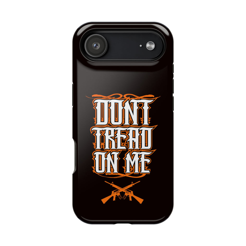 Phone Case — "Don't Tread On Me" Impact-Resistant Protective Case