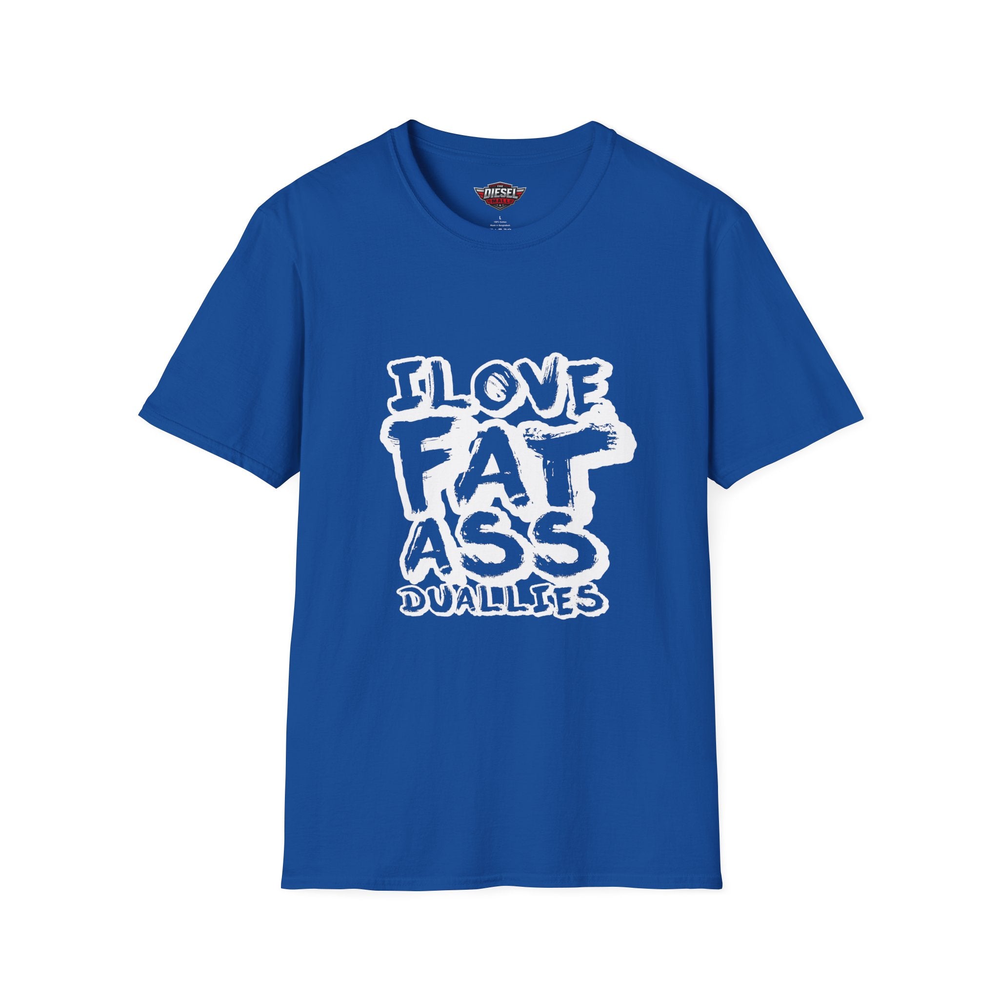 T-Shirt — "I Love Fat Ass Duallies" Graphic Tee