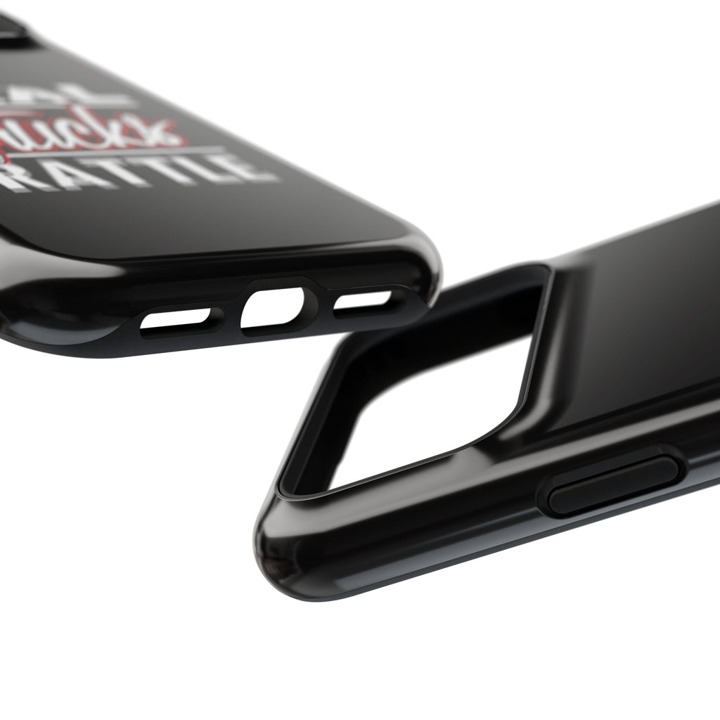 Phone Case — “Real Trucks Rattle” Impact-Resistant Protective Cover