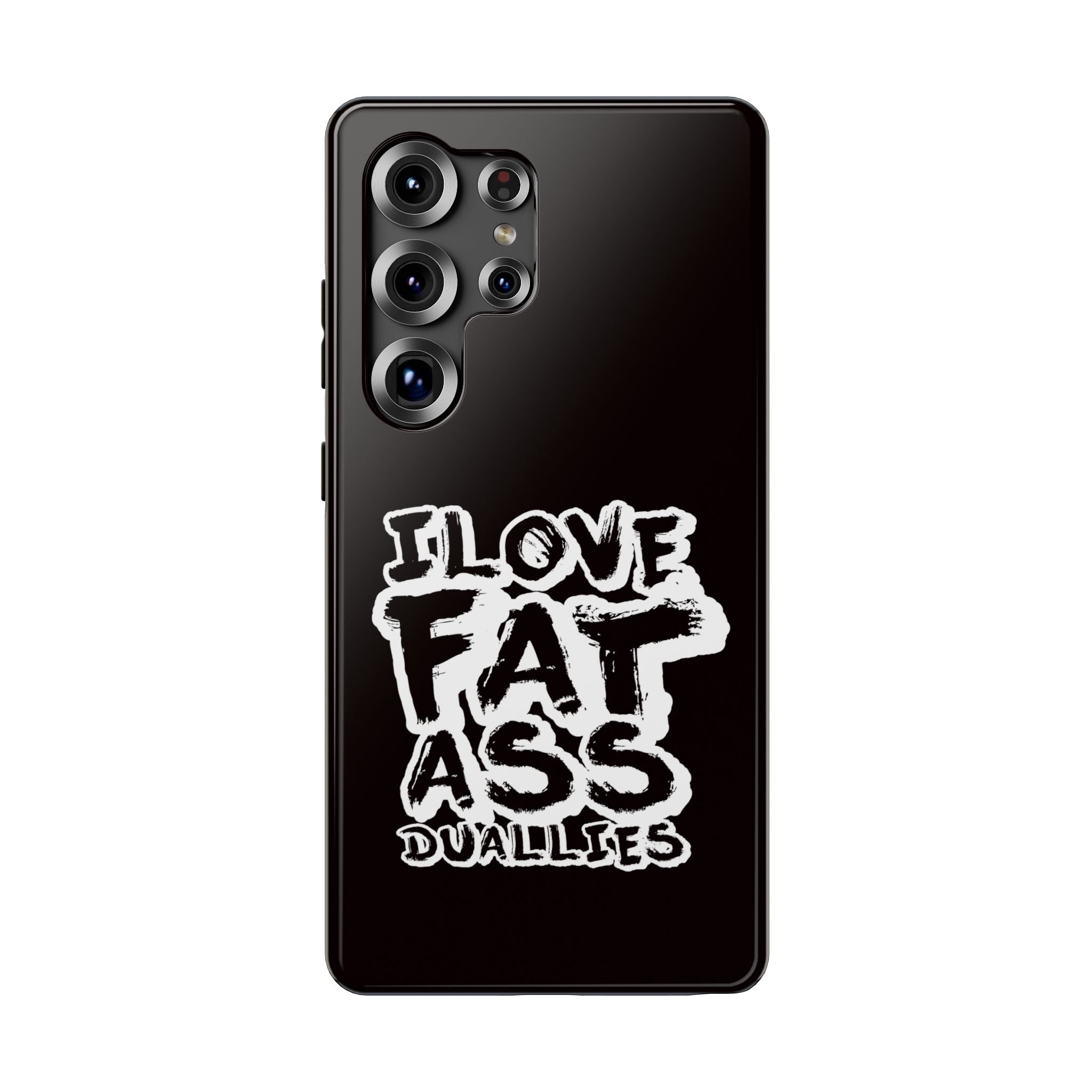 Phone Case — "I Love Fat Ass" Bold Street-Style Impact Case