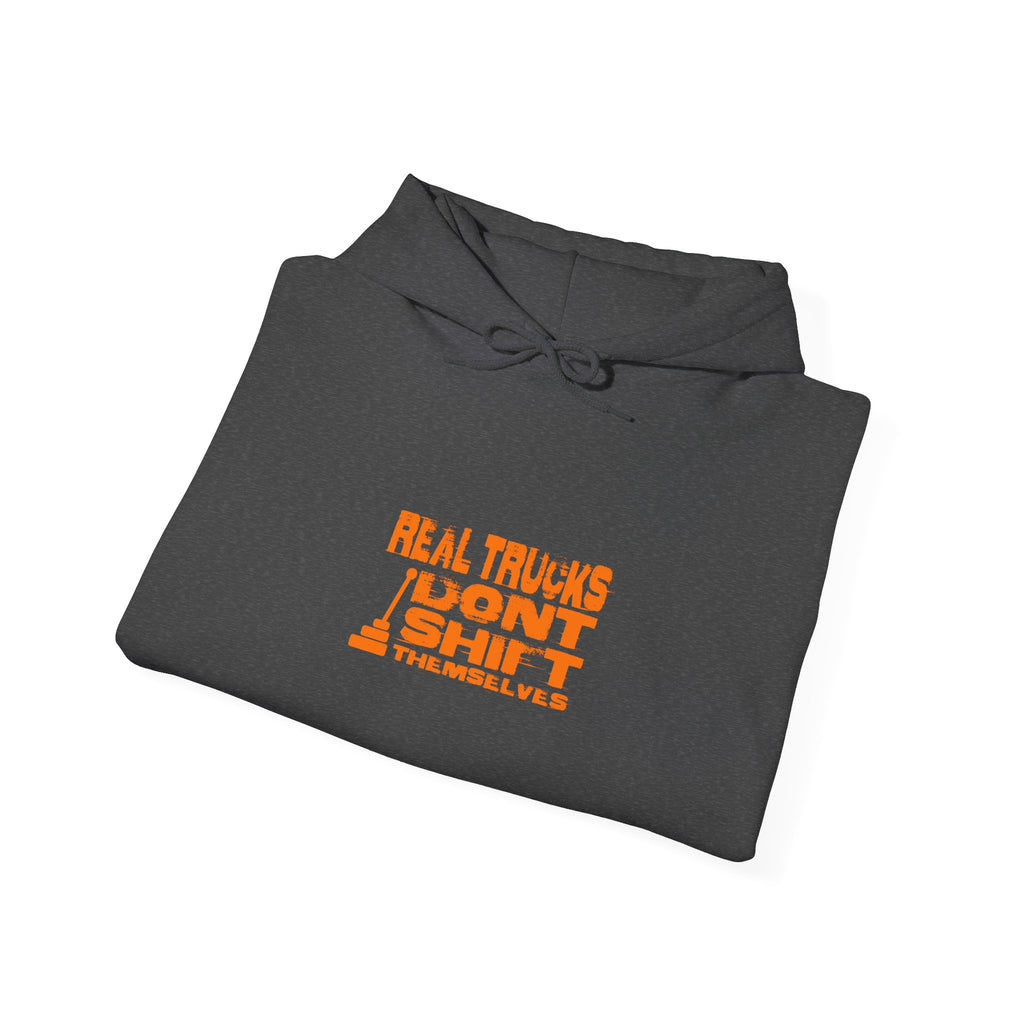 Truck Driver Hoodie – "Real Trucks Don't Shift" Graphic Pullover