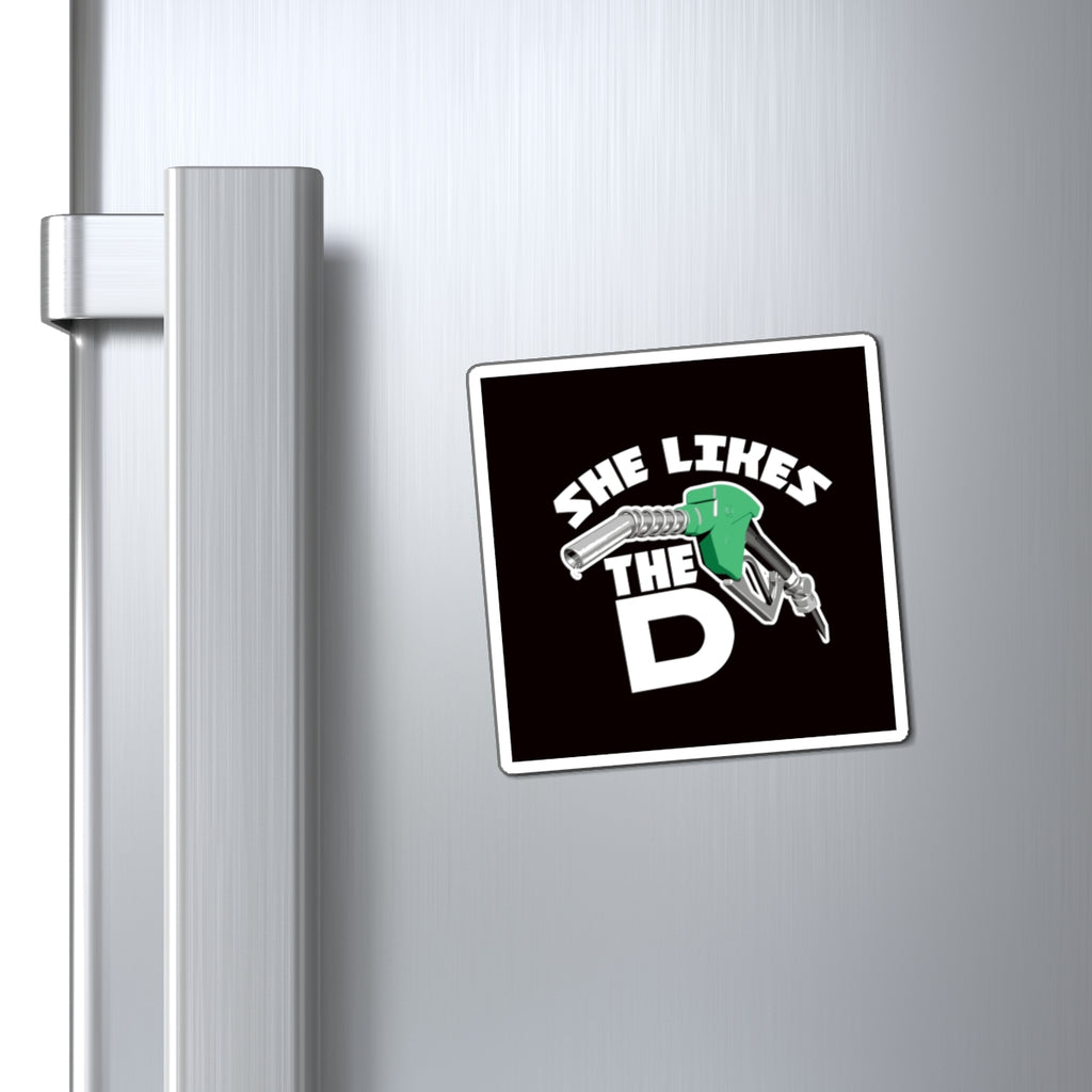 Provocative Gas Pump Magnet – "She Likes the D" Funny Refrigerator Magnet