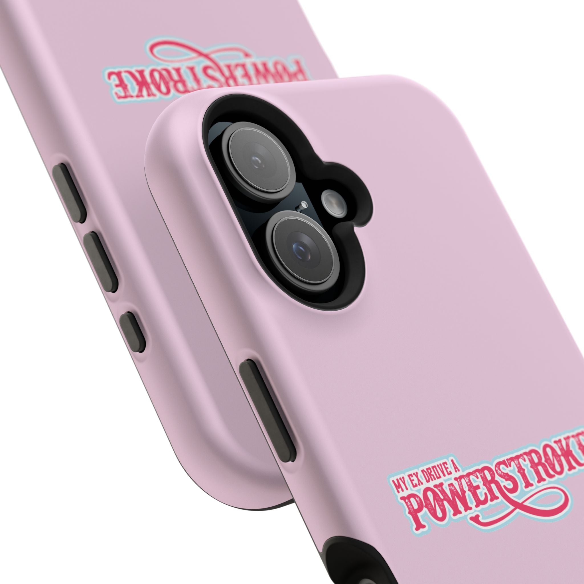 Phone Case — Pink “My Ex Gave Me a Powerstroke” Impact-Resistant Protective Case