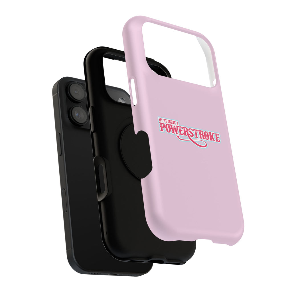 Phone Case — Pink “My Ex Gave Me a Powerstroke” Impact-Resistant Protective Case