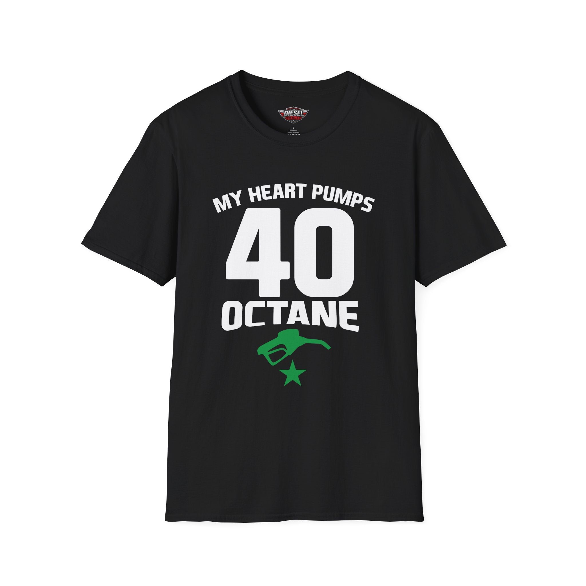 40 Octane T-Shirt — 'My Heart Pumps 40 Octane' Birthday Tee for Car Lovers