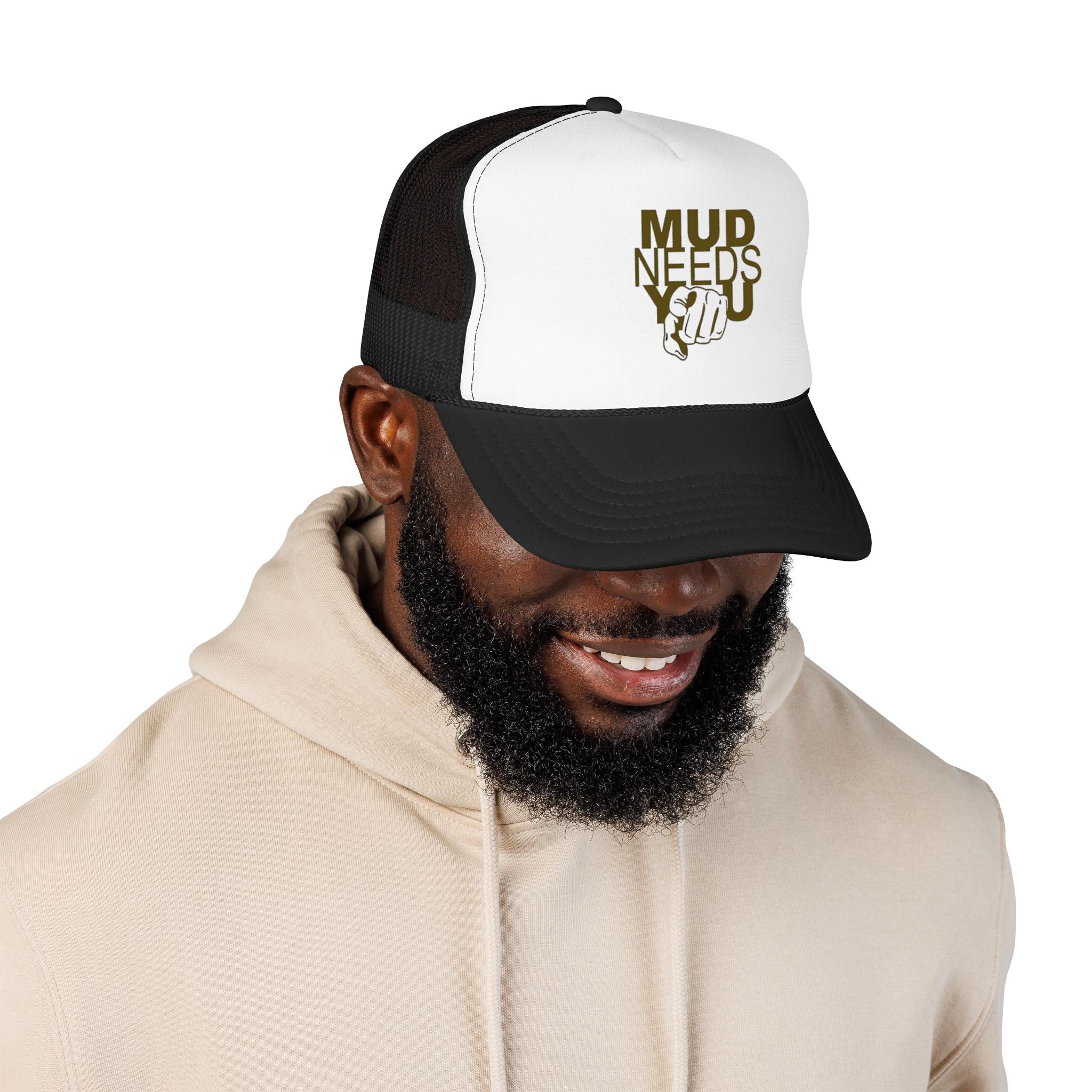 Mud Needs You Trucker Hat – Outdoor Mud Run & Off-Road Enthusiast Cap