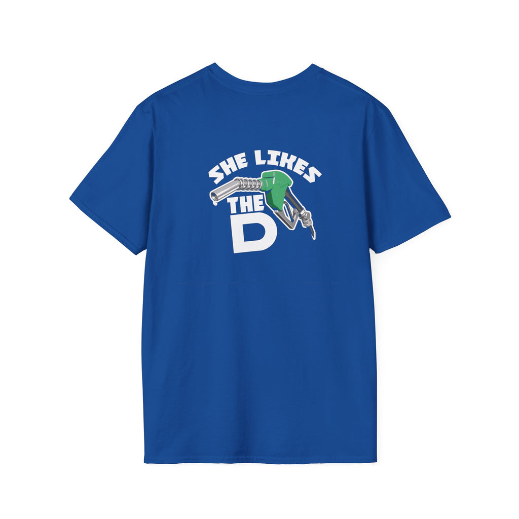 She Likes The D T-Shirt – Funny  Shirt