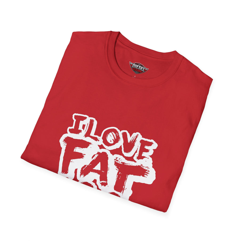 T-Shirt — "I Love Fat Ass Duallies" Graphic Tee