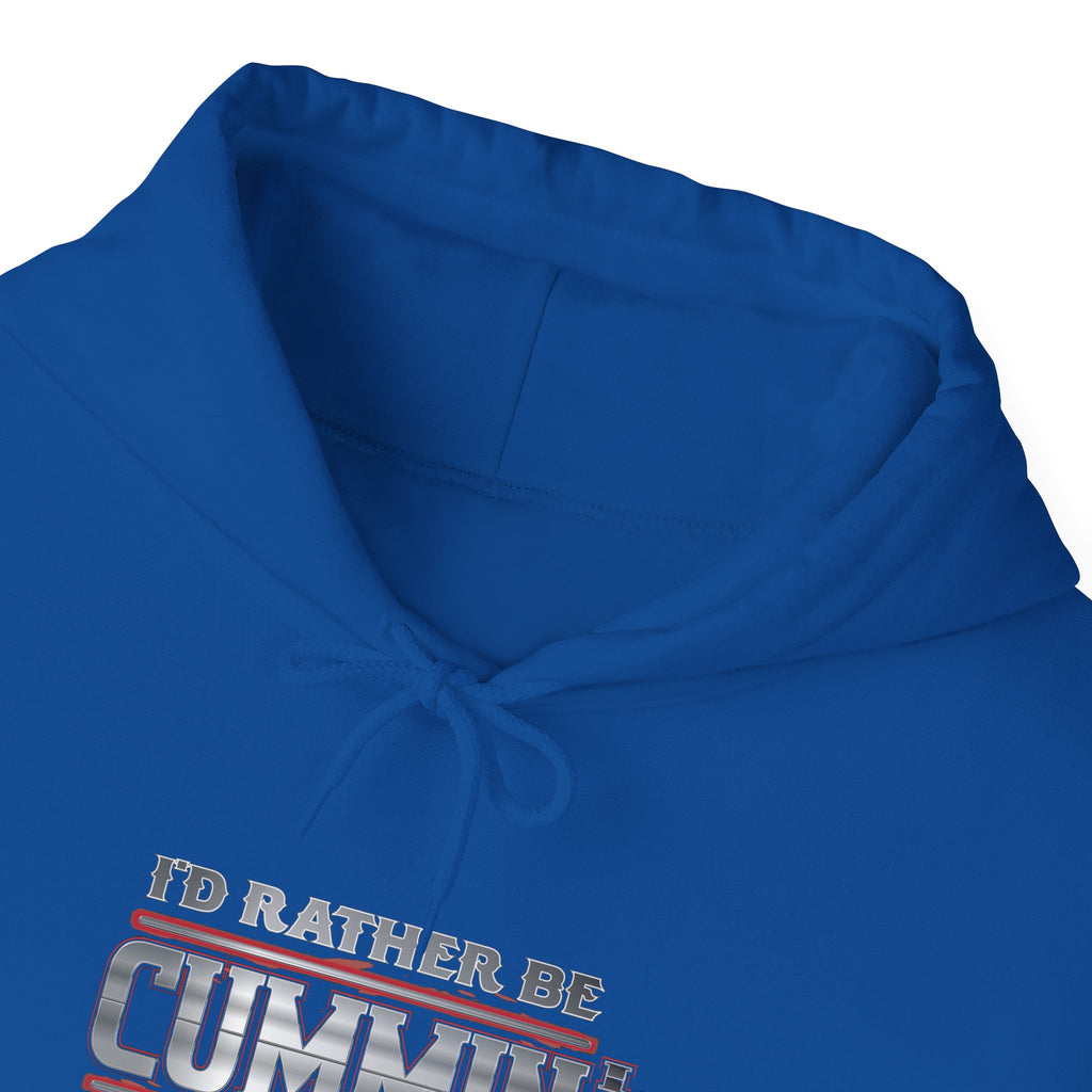 I'd Rather Be Cummin' Trucker Hoodie — Funny Trucker/Camper Pullover