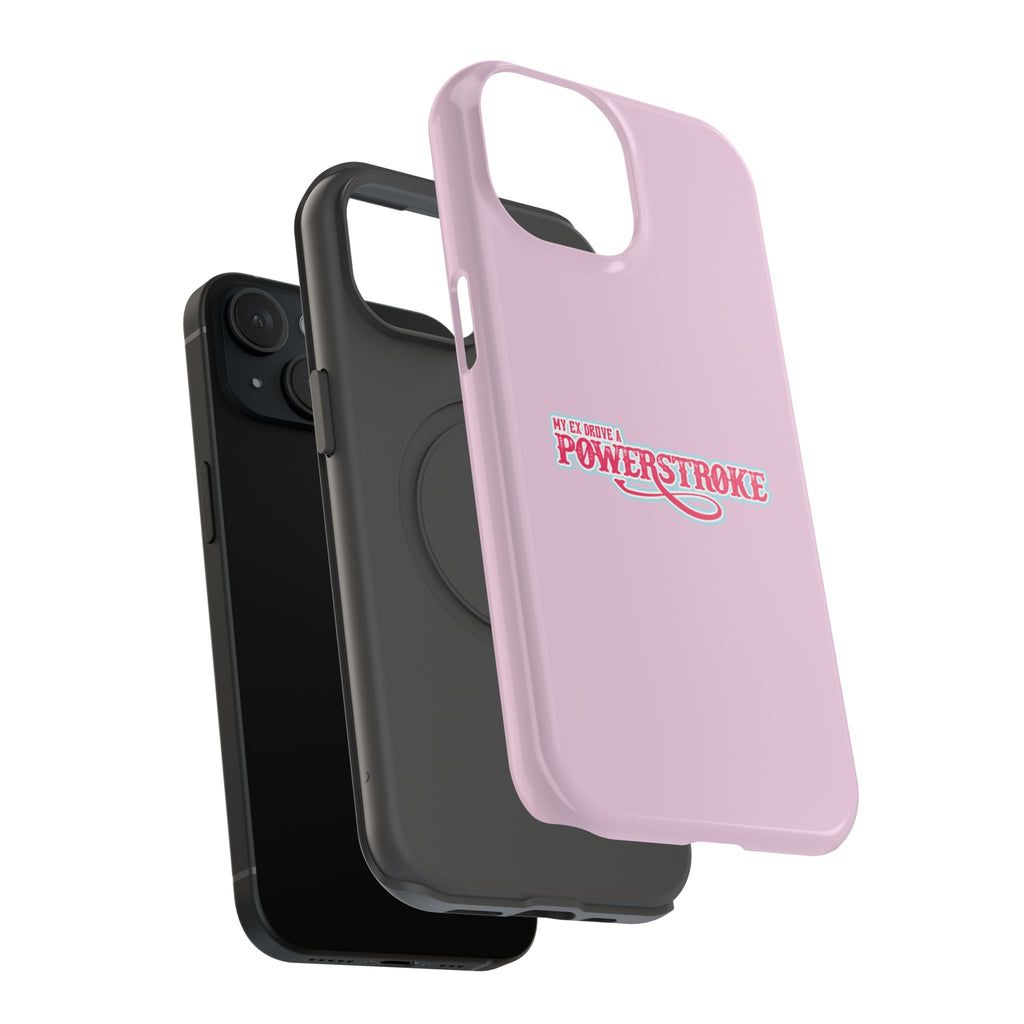 Phone Case — Pink “My Ex Gave Me a Powerstroke” Impact-Resistant Protective Case