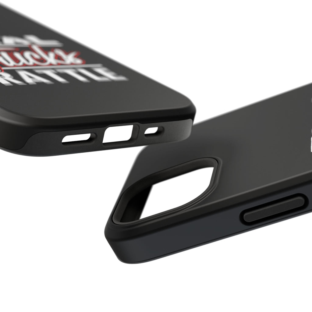 Phone Case — “Real Trucks Rattle” Impact-Resistant Protective Cover
