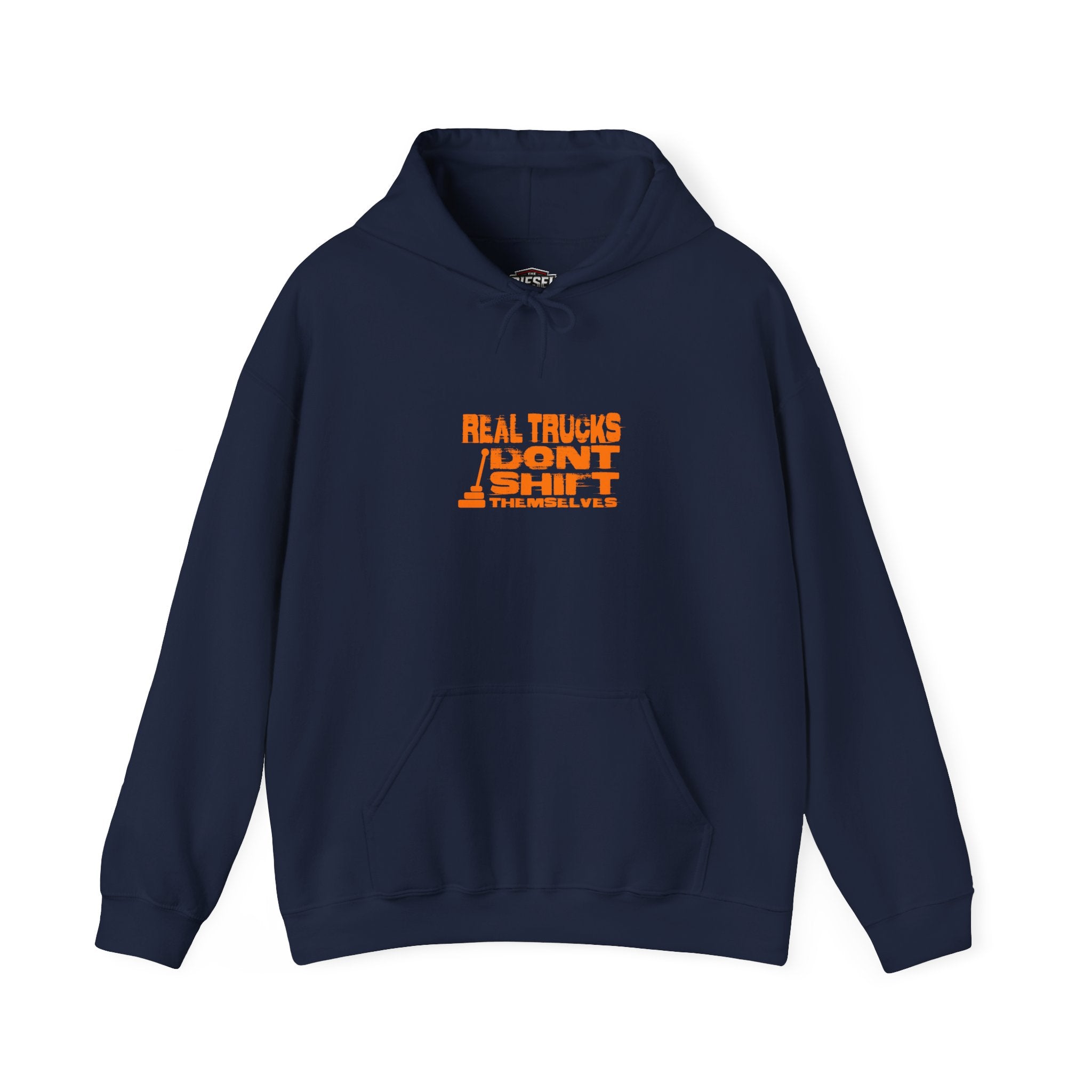 Truck Driver Hoodie – "Real Trucks Don't Shift" Graphic Pullover