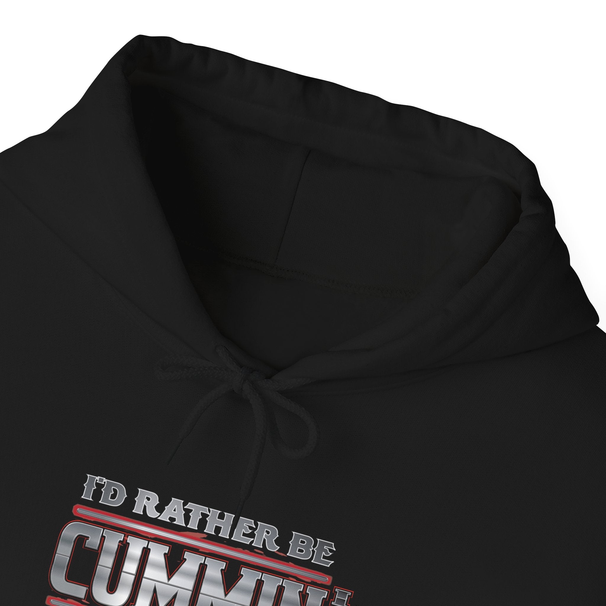 I'd Rather Be Cummin' Trucker Hoodie — Funny Trucker/Camper Pullover
