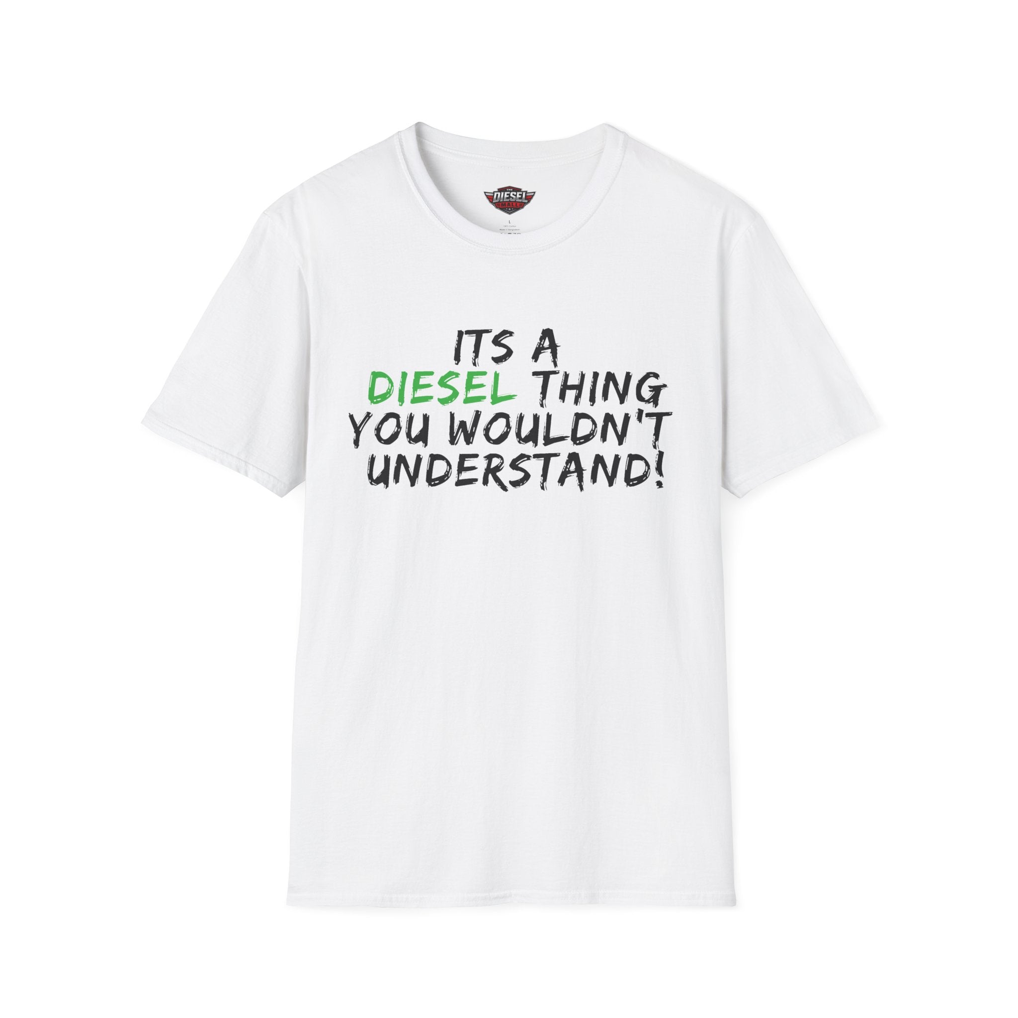 Diesel Thing T‑Shirt – "It's a Diesel Thing You Wouldn't Understand" Graphic Tee
