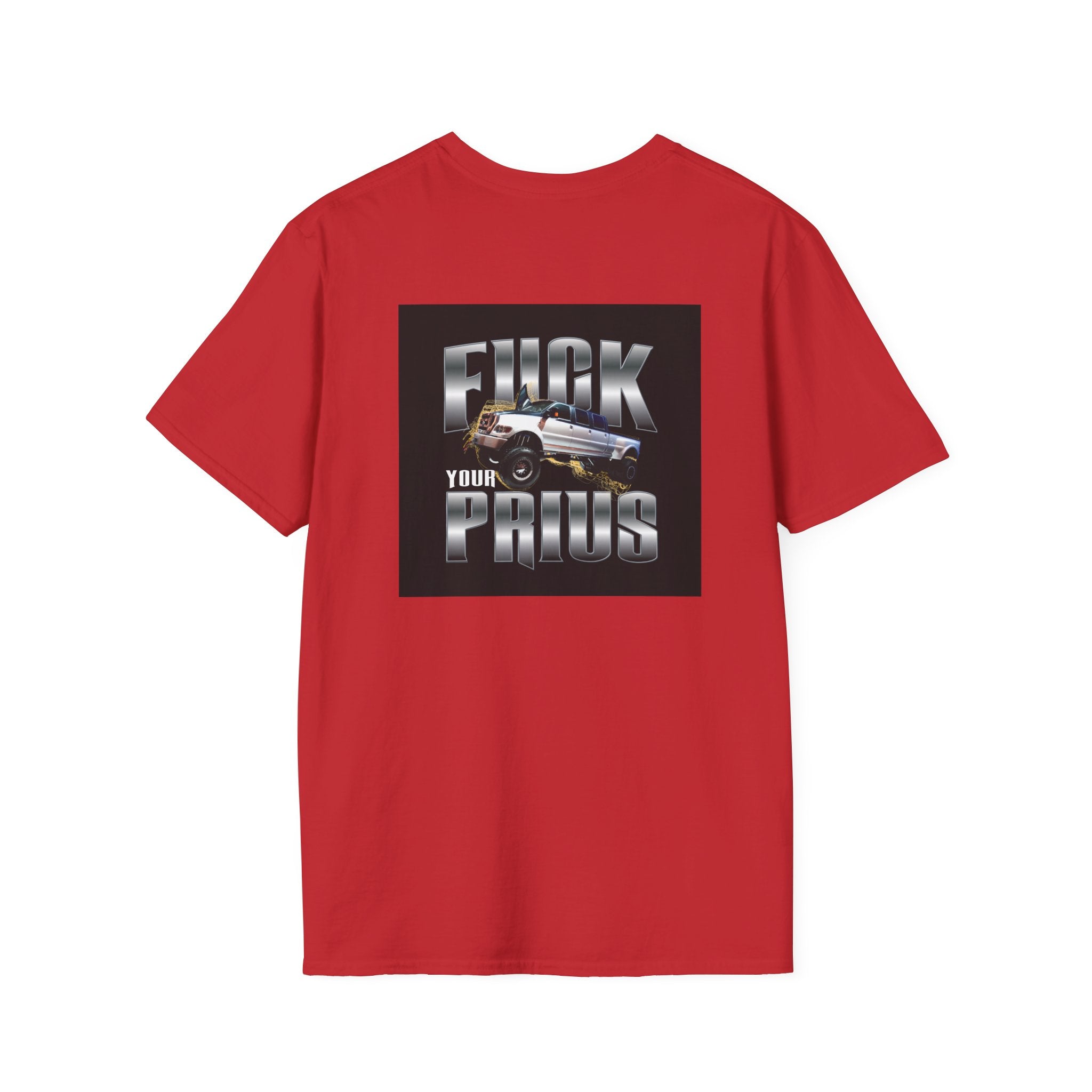 Graphic T-Shirt — "F**k Your Prius" Car Statement Tee