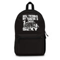 She Thinks My Tractor Is Sexy Backpack — Funny Tractor Graphic Backpack