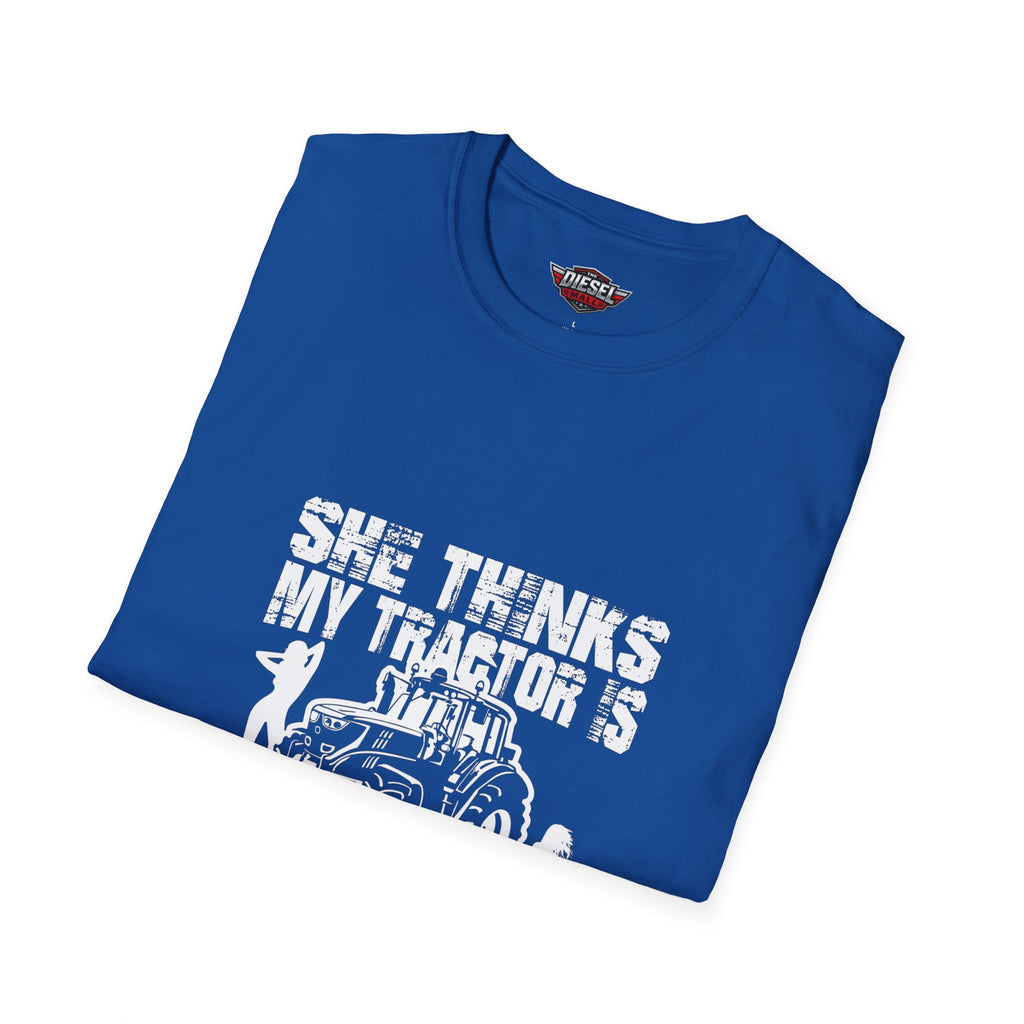 Tractor Sexy T-Shirt — "She Thinks My Tractor Is Sexy" Farm Humor Tee