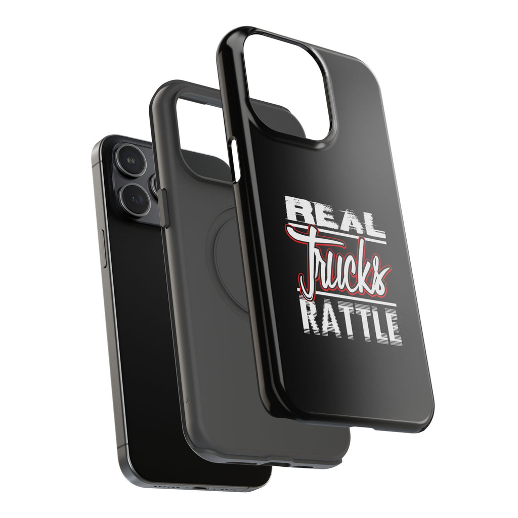 Phone Case — “Real Trucks Rattle” Impact-Resistant Protective Cover