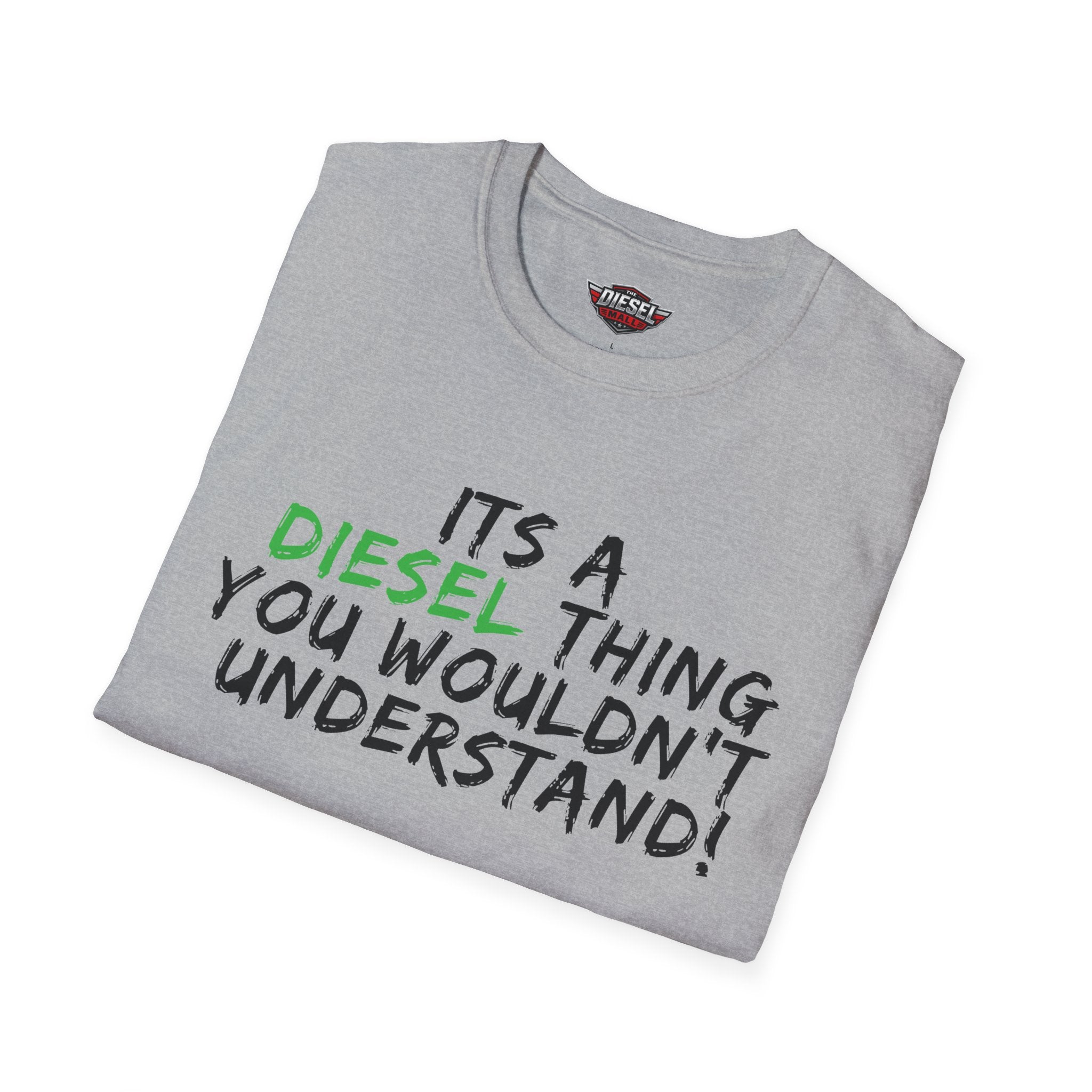 Diesel Thing T‑Shirt – "It's a Diesel Thing You Wouldn't Understand" Graphic Tee