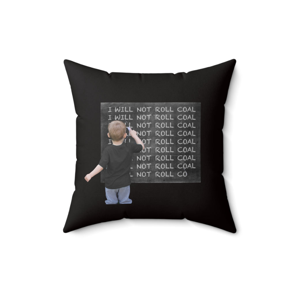 Funny Chalkboard Pillow - 'I Will Not Roll Coal' Decorative Throw Pillow