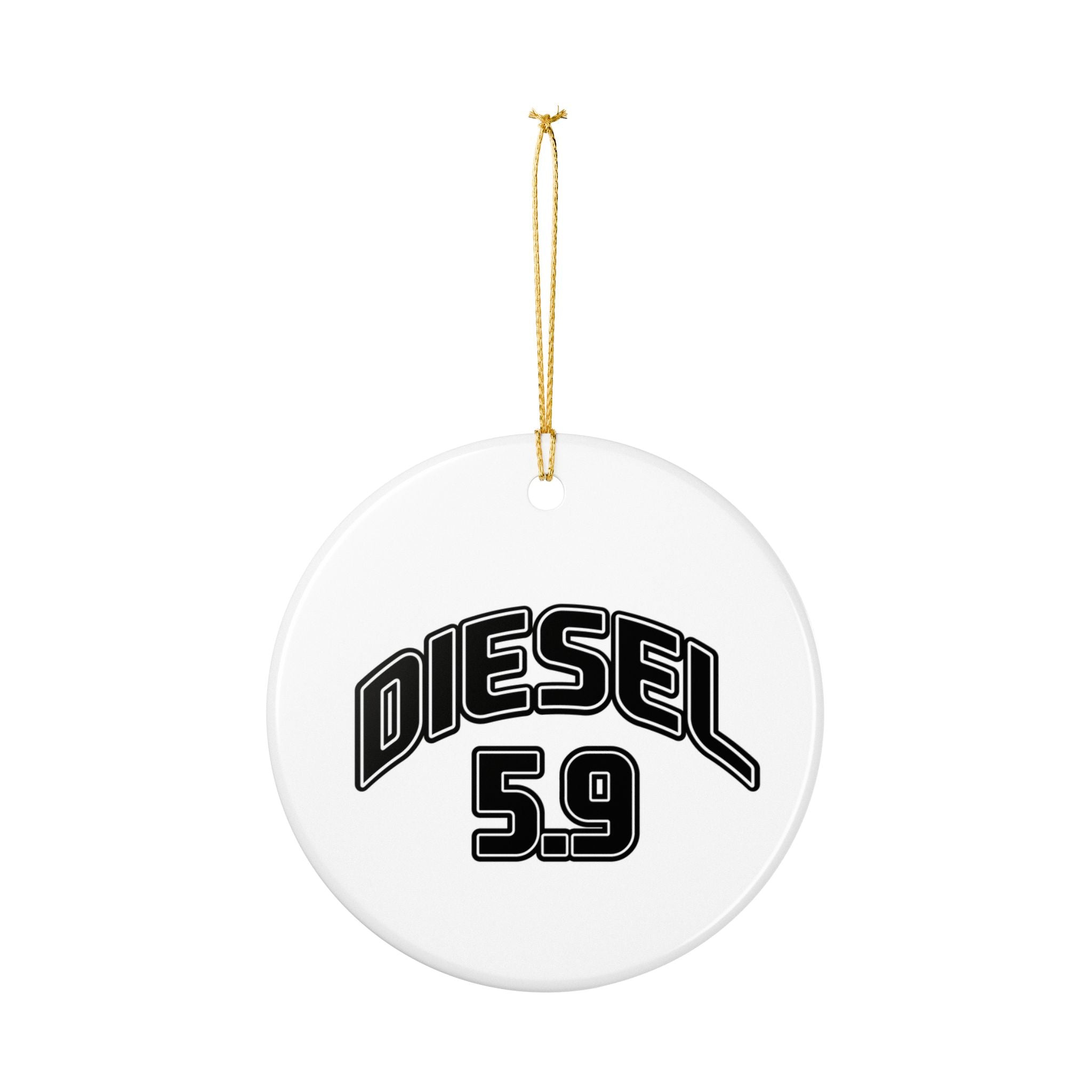 Diesel 5.9 Ceramic Ornament — Truck & Engine Lover Holiday Decoration