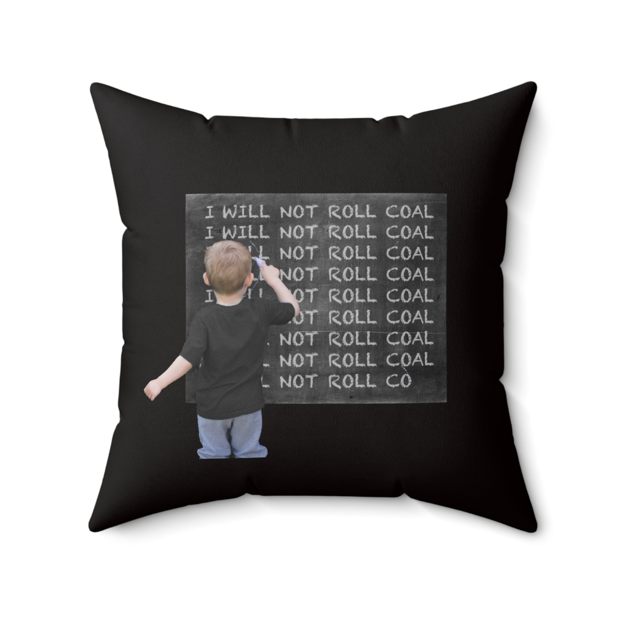 Funny Chalkboard Pillow - 'I Will Not Roll Coal' Decorative Throw Pillow