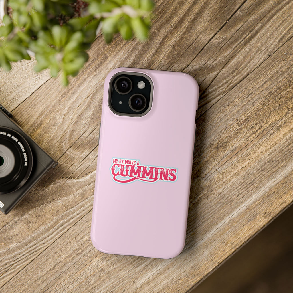 Impact-Resistant Phone Case — "My Ex Drove a Cummins" Pink Protective Cover