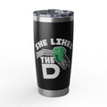 She Likes The D  Tumbler — 20oz Insulated Travel Cup