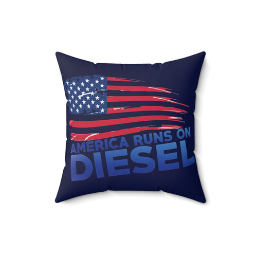 America Runs on Diesel Pillow — Patriotic Diesel Trucker Accent Cushion