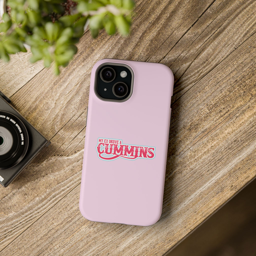 Impact-Resistant Phone Case — "My Ex Drove a Cummins" Pink Protective Cover