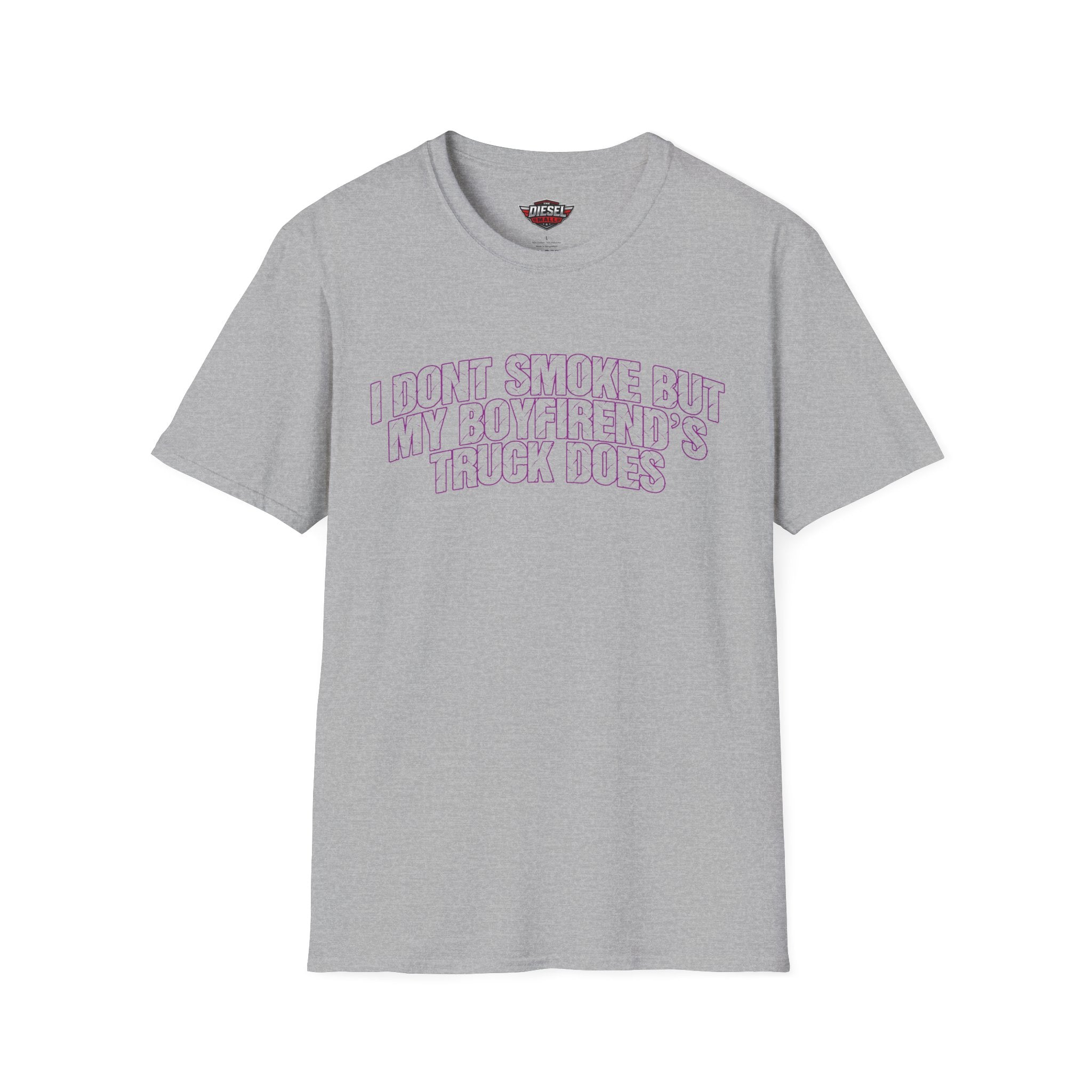 I Don't Smoke But My Boyfriend's Truck Does T-Shirt