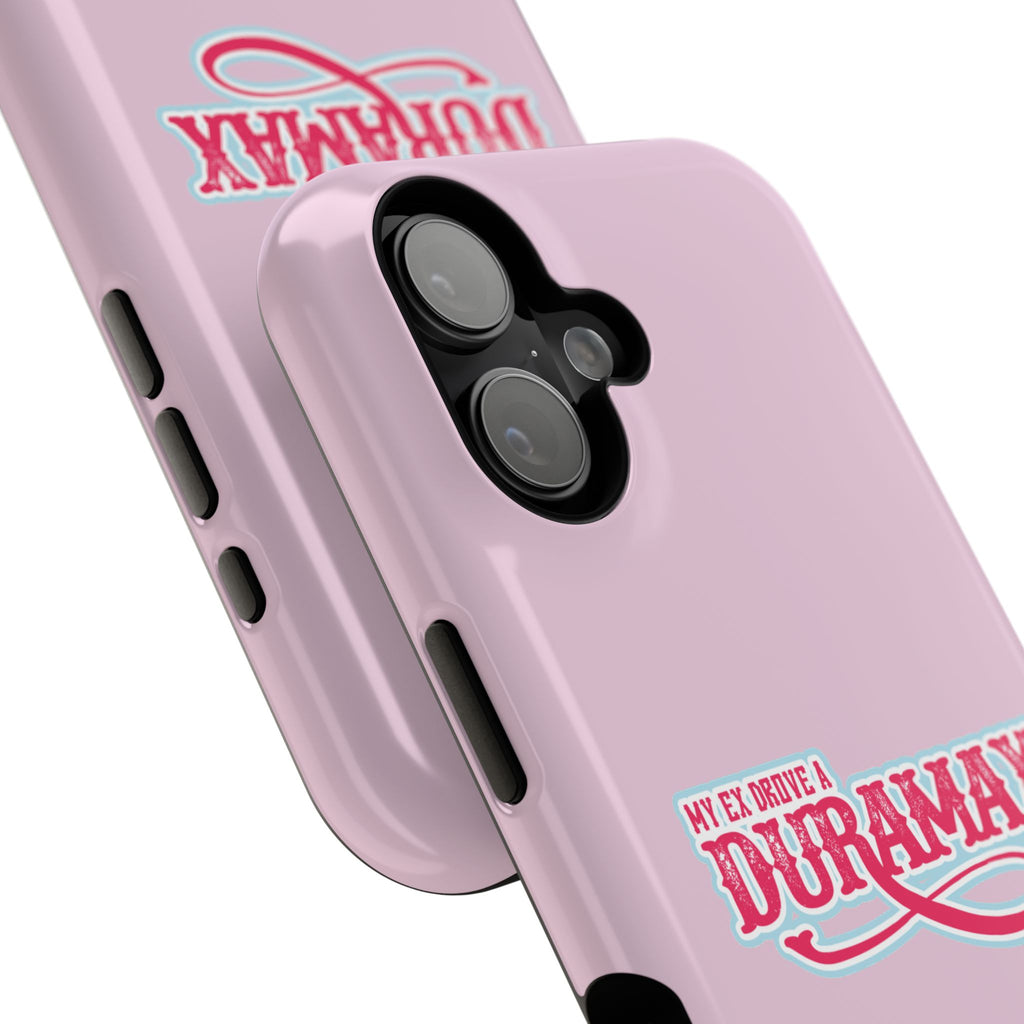 Duramax Phone Case — Impact-Resistant Pink Protective Case with “My Ex Drove a Duramax” Graphic