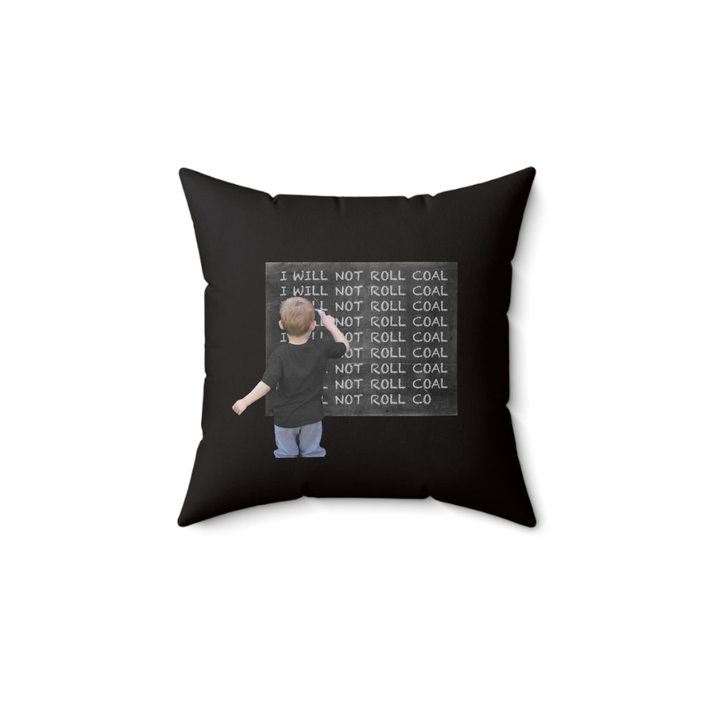 Funny Chalkboard Pillow - 'I Will Not Roll Coal' Decorative Throw Pillow