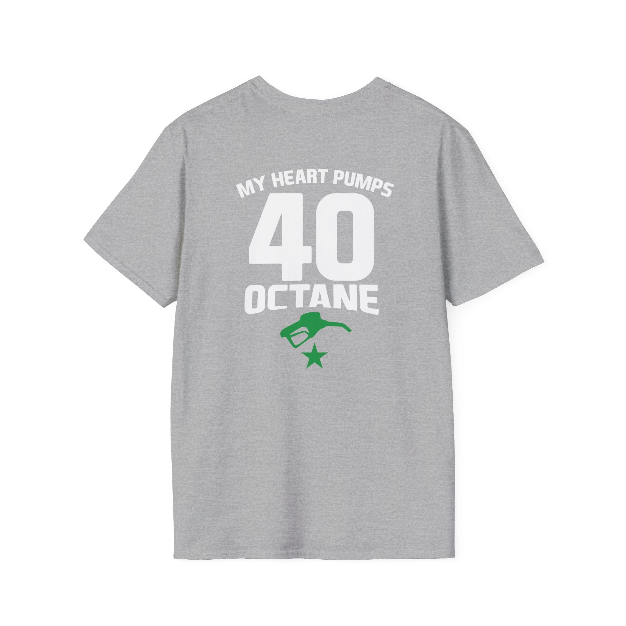 My Heart Pumps 40 Octane T-Shirt — Racing Enthusiast 40th Birthday Tee