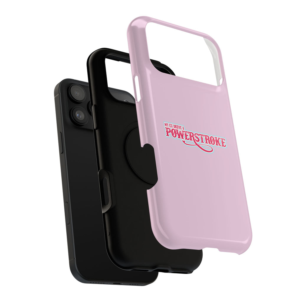 Phone Case — Pink “My Ex Gave Me a Powerstroke” Impact-Resistant Protective Case