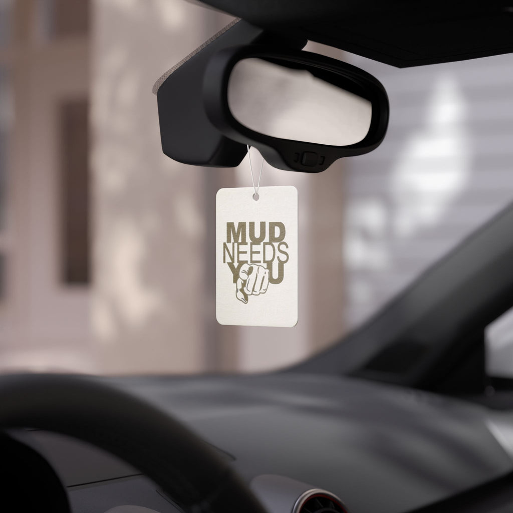 Car Air Freshener — 'Mud Needs You' Rustic Off-Roading Scented Tag