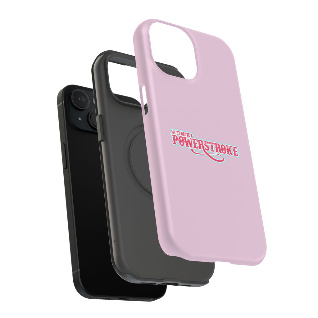 Phone Case — Pink “My Ex Gave Me a Powerstroke” Impact-Resistant Protective Case