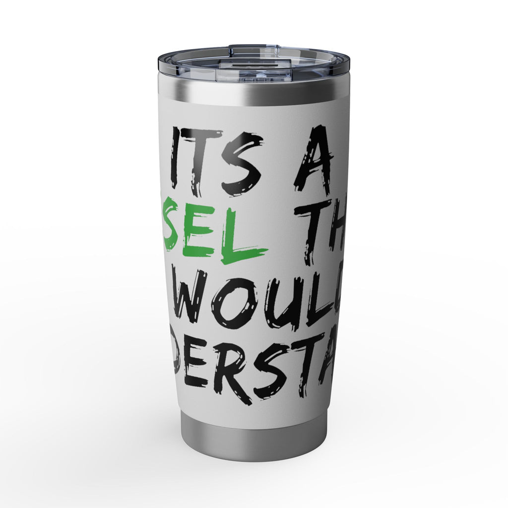 Vagabond 20oz Tumbler — 'If It's a Diesel' Travel Mug (Insulated Stainless Steel)