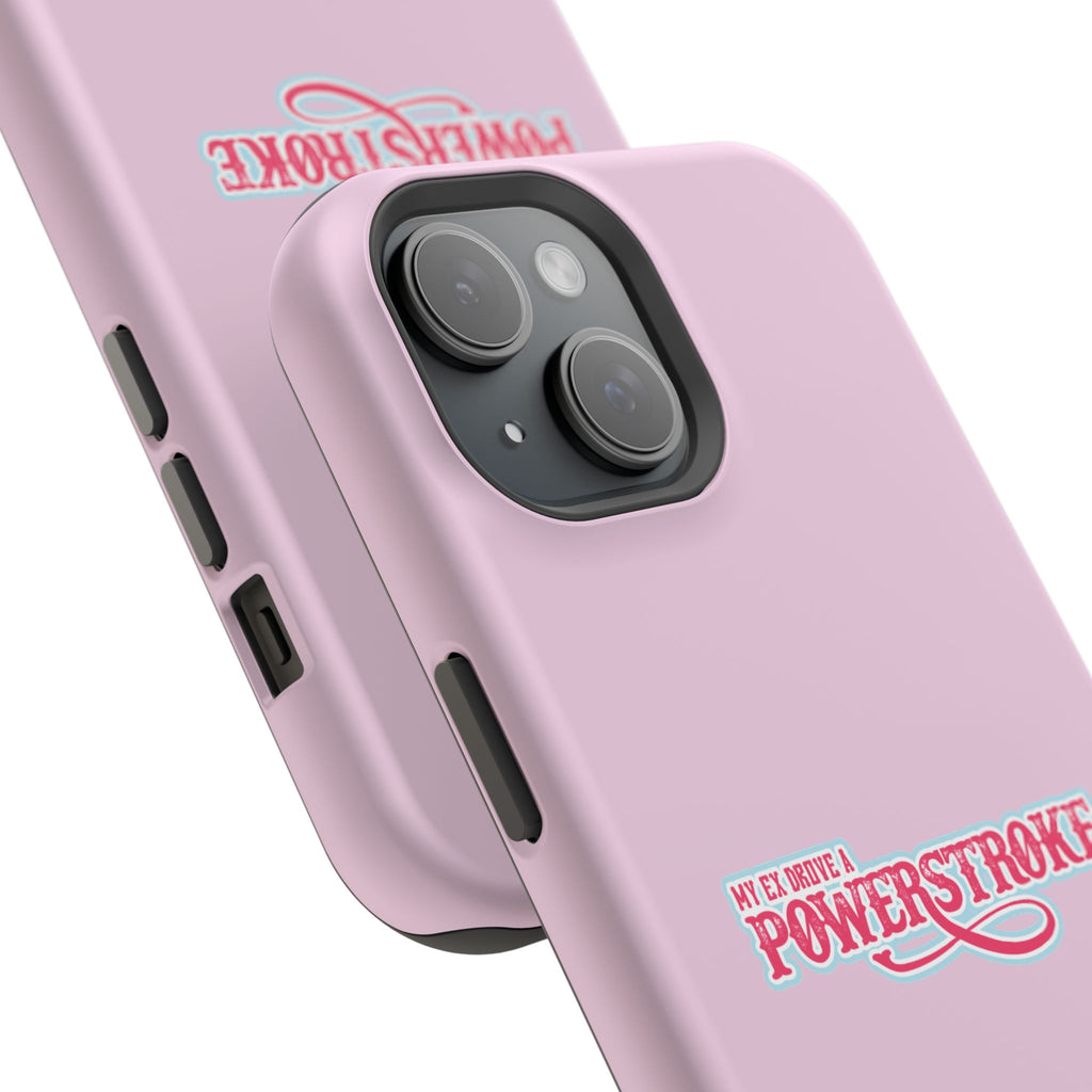 Phone Case — Pink “My Ex Gave Me a Powerstroke” Impact-Resistant Protective Case